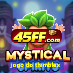 jogo do thimbles